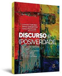 Discurso e p�s(verdade)